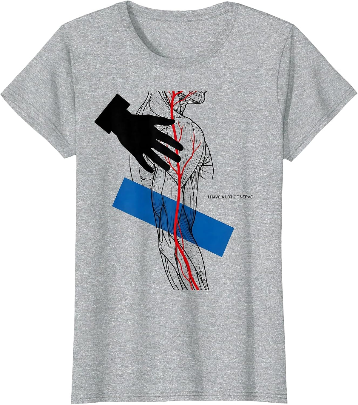 Women's I Have a Lot of Nerve Funny Physical Therapist PT Gift T-Shirt - Heather Grey
