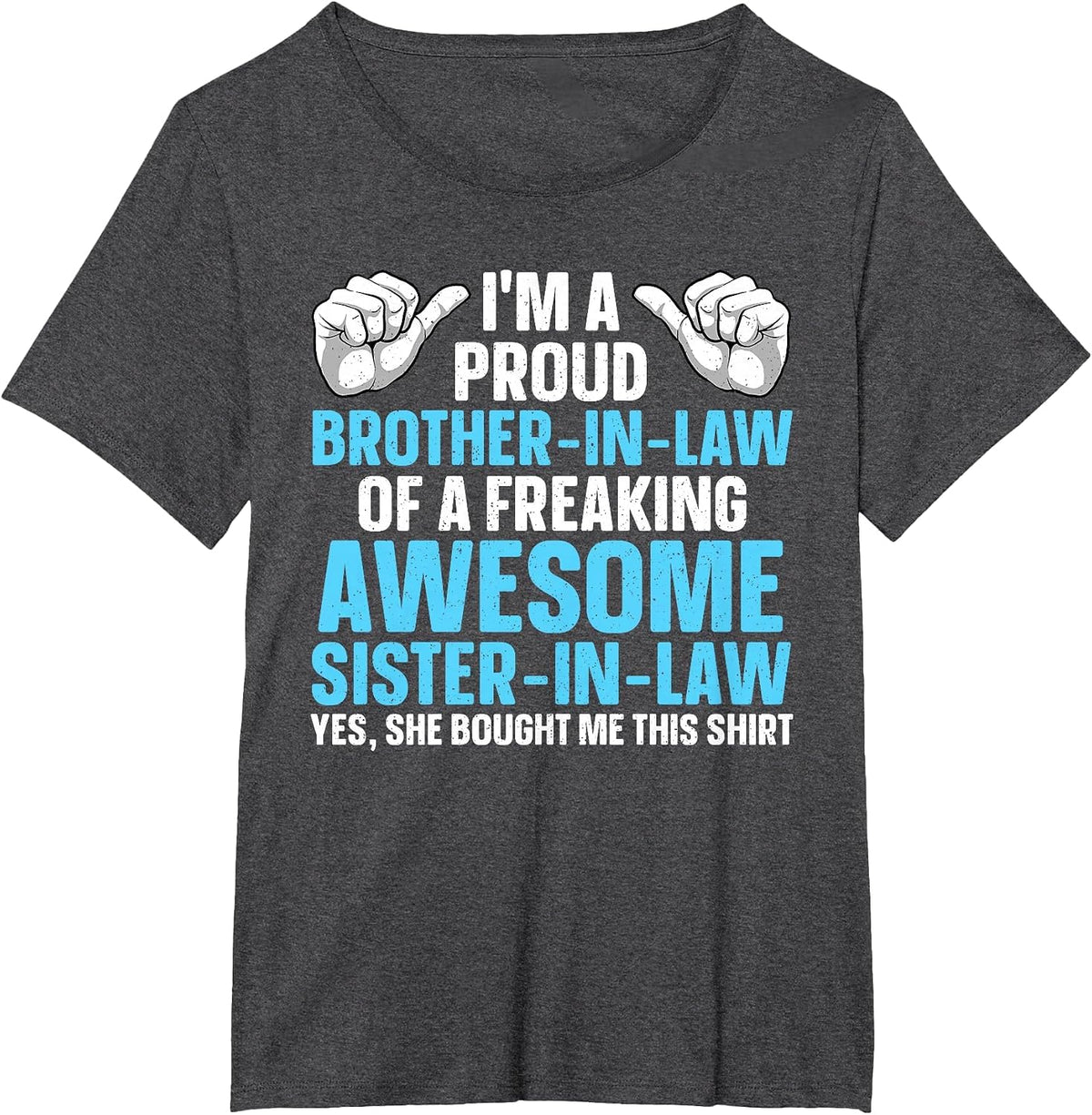 Brother in Law Art for Men Boys from Sister Brother in Law T-Shirt - Dark Heather Grey