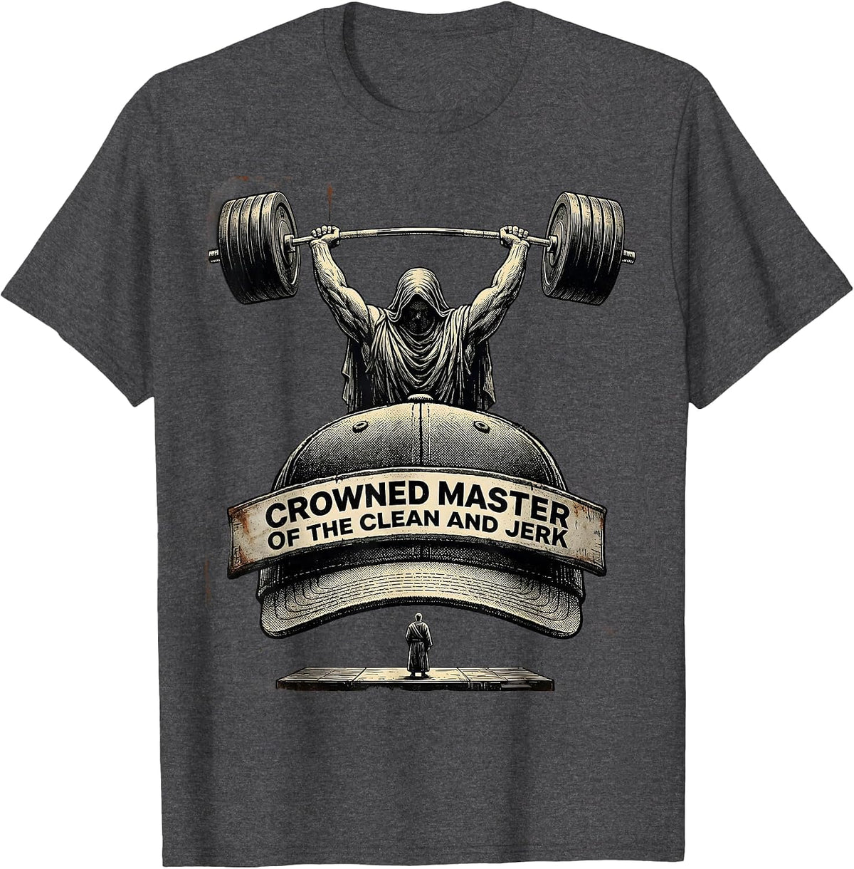 Men's Crowned Master Of The Clean And Jerk Funny Christian T-Shirt - Dark Heather Grey