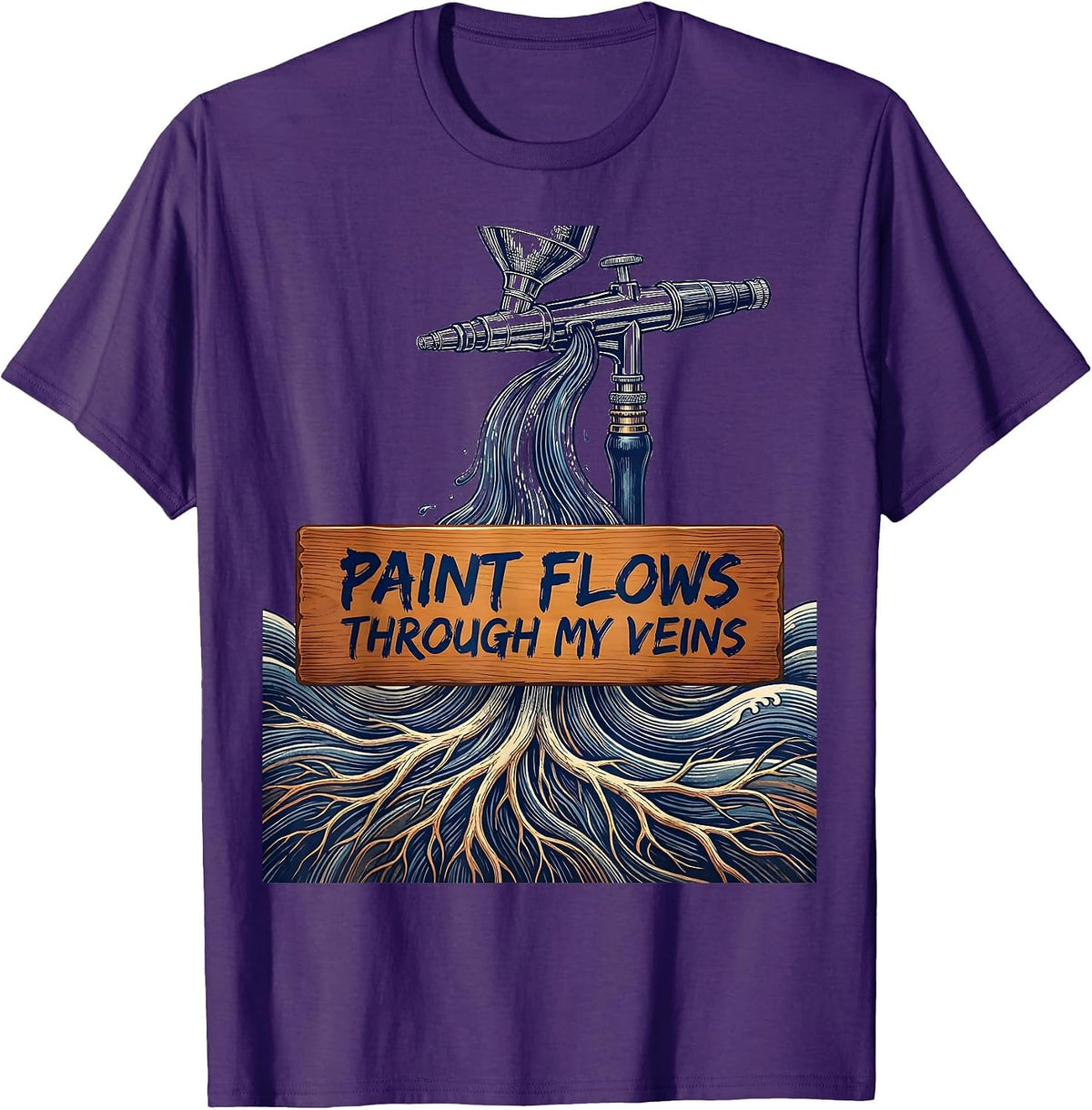 Paint Flows Through My Veins Airbrush Design T-Shirt - Purple