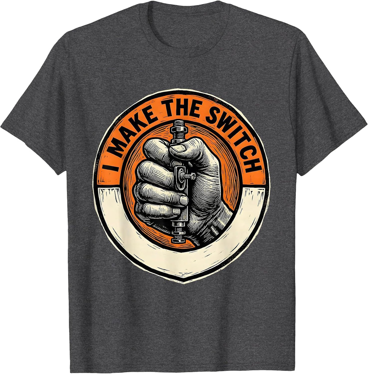 I Make The Switch Funny Electrician Lineman Skeleton Trade T-Shirt - Dark Heather Grey