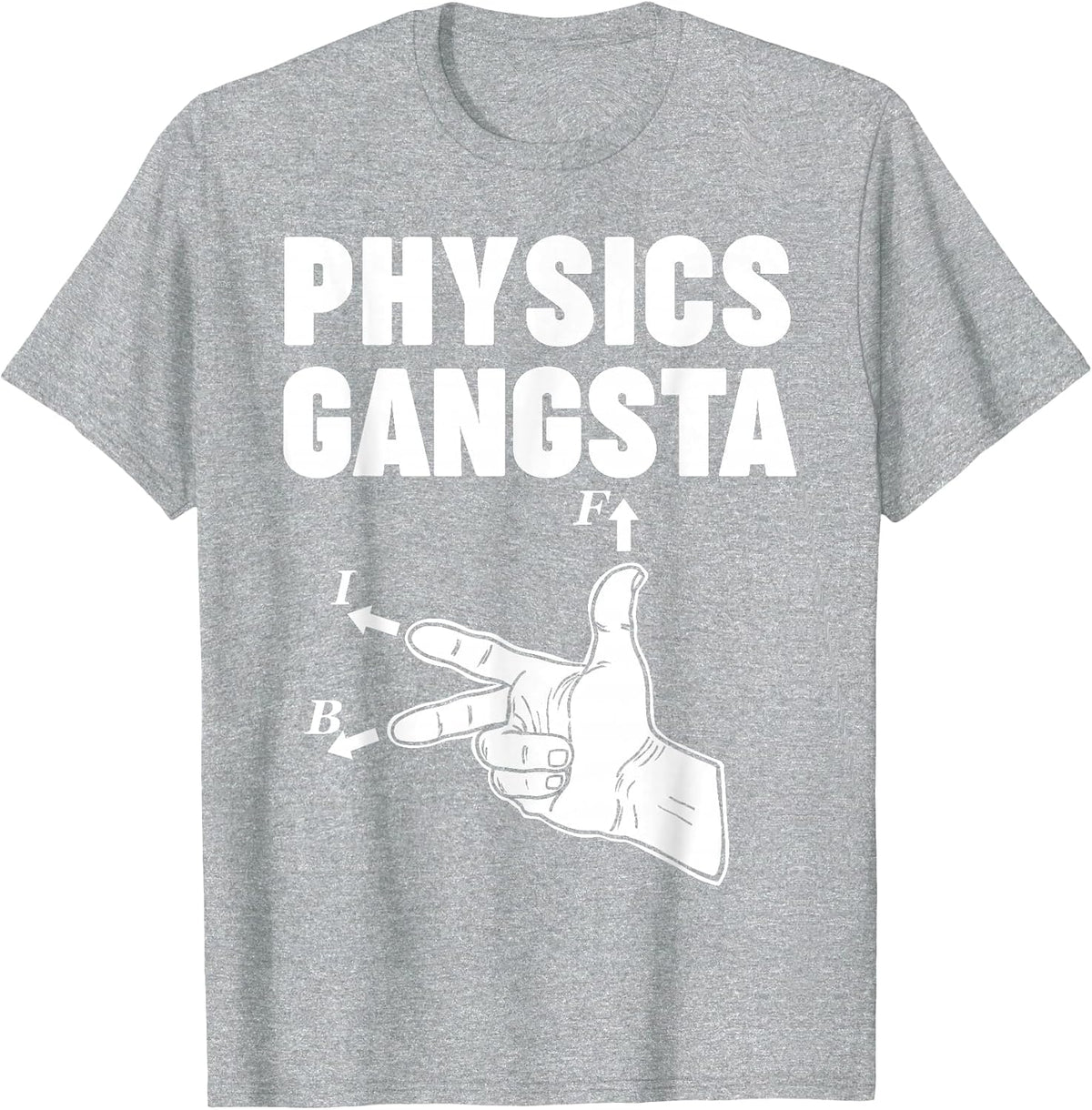 Physics Gangsta T-Shirt - Heather Grey