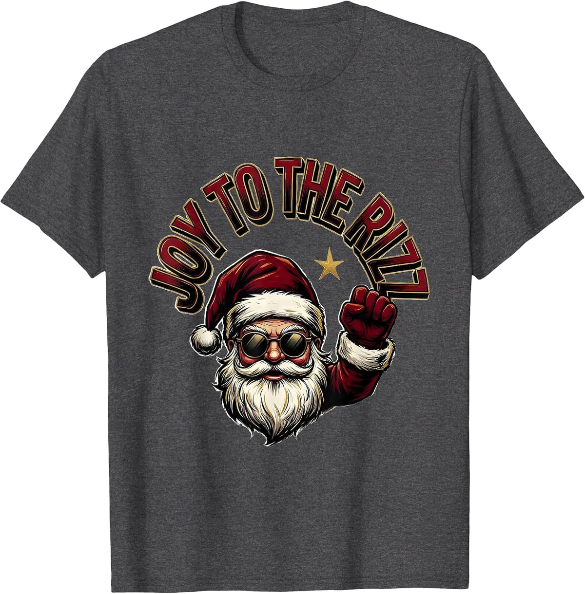 Men's Joy To The Rizz Sign Painter Showcard Funny Christmas T-Shirt - Dark Heather Grey