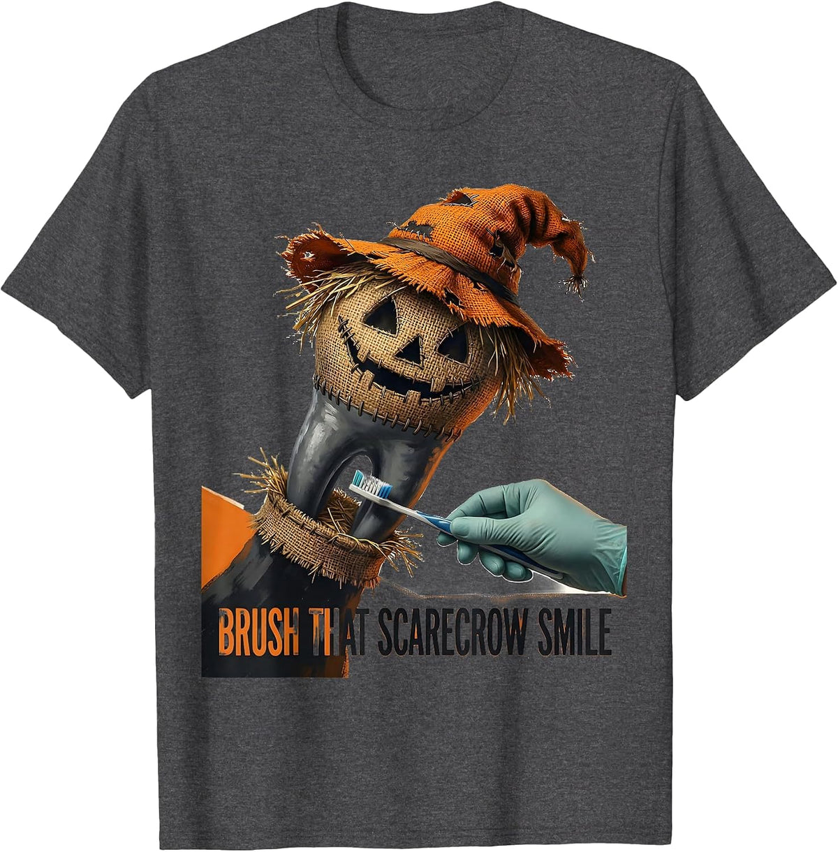 Men's Brush That Scarecrow Smile Funny Dental Hygienist Halloween T-Shirt - Dark Heather Grey