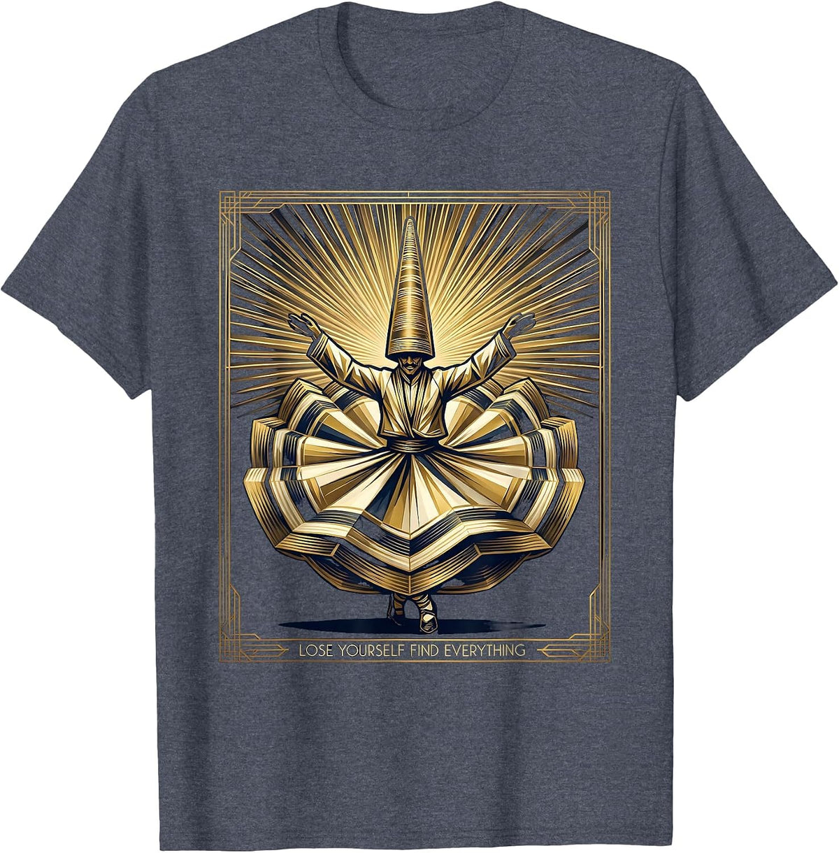 Lose Yourself Find Everything Rumi Inspired Design T-Shirt - Heather Blue