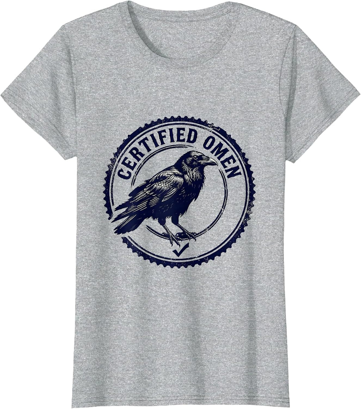 Certified Omen Crow Raven Gothic Dark Humor T-Shirt - Heather Grey