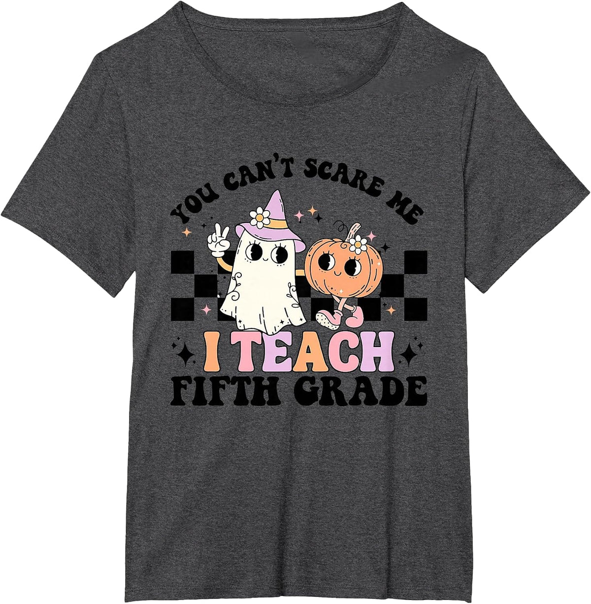 Retro You Can't Scare Me I Teach 5th Grade Teacher Halloween T-Shirt - Dark Heather Grey