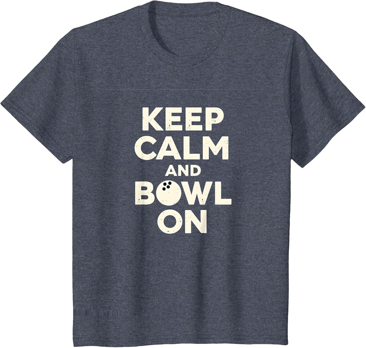 Mademark Bowling T-Shirt - Heather Blue-keep Calm and Bowl on - Bowling Enthusiast