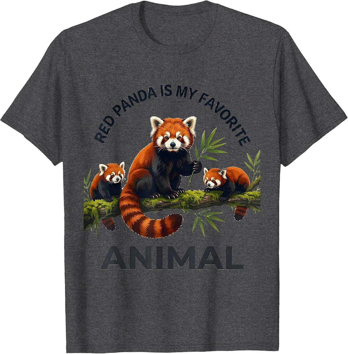 Men's Red Panda Is My Favorite Animal Funny Animal Lover Cute T-Shirt - Dark Heather Grey