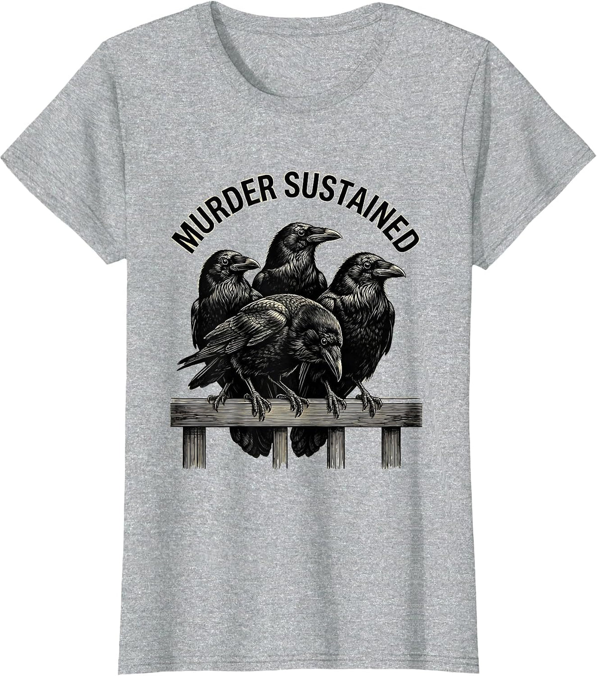 Murder Sustained Dark Humor Crow Raven Gothic Illustration T-Shirt - Heather Grey