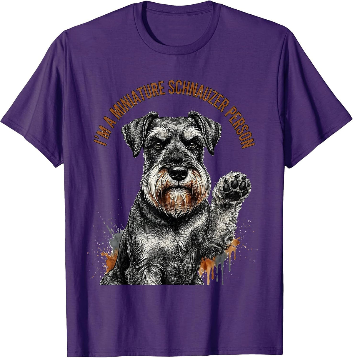I'm A Miniature Schnauzer Person Funny Dog Lover Breed Pride T-Shirt - Purple