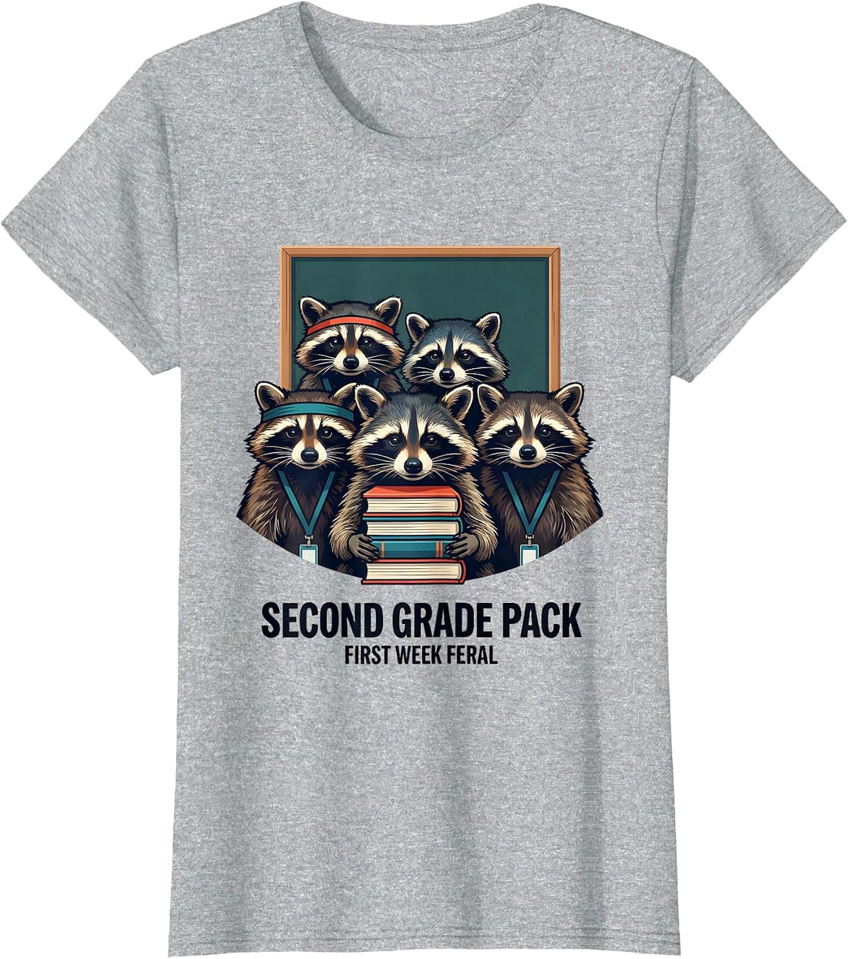 Women's Second Grade Pack First Week Feral Funny Teacher Back T-Shirt - Heather Grey