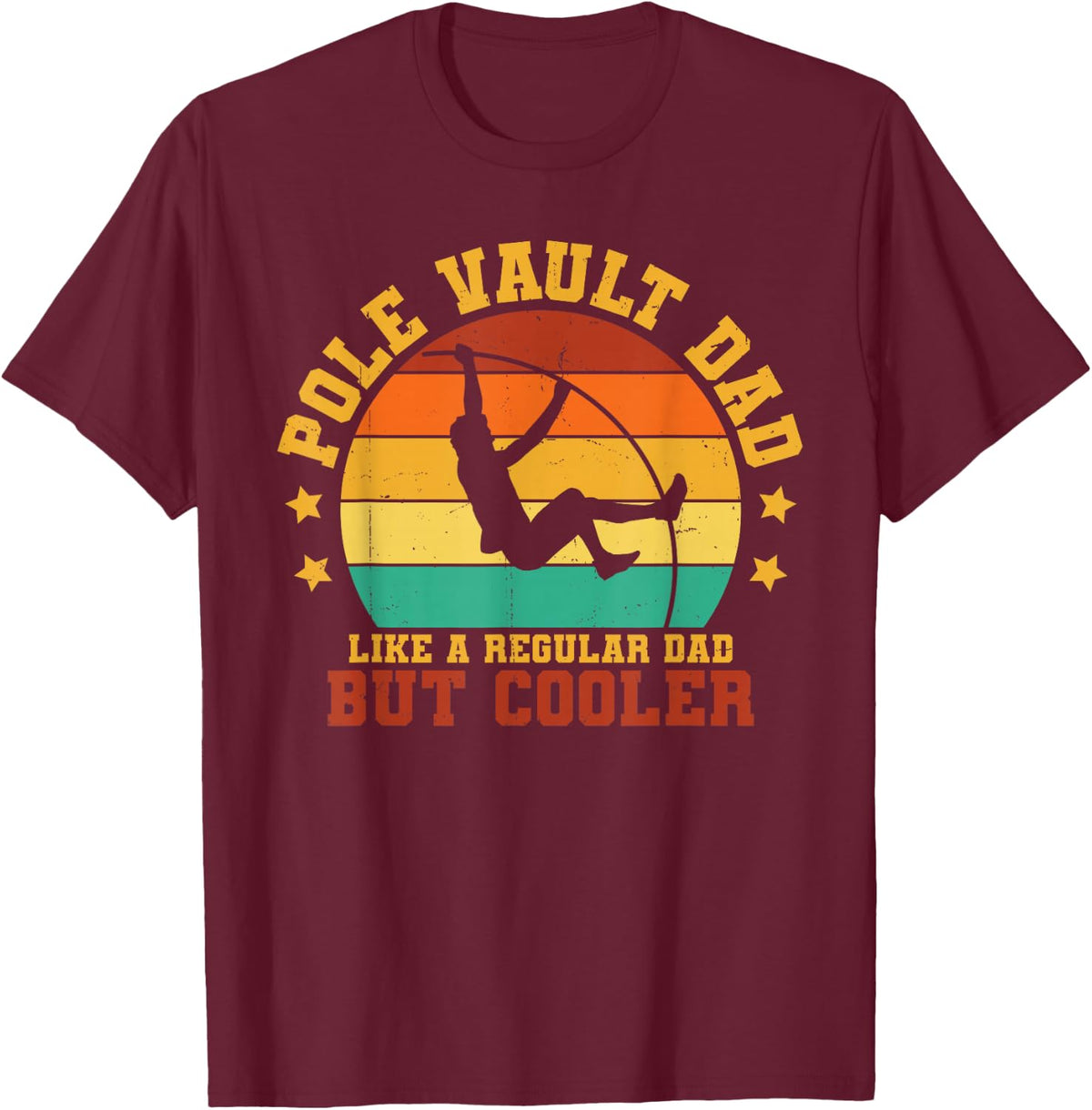 Pole Vault Dad Retro Father Track And Field Vintage T-Shirt - Burgundy