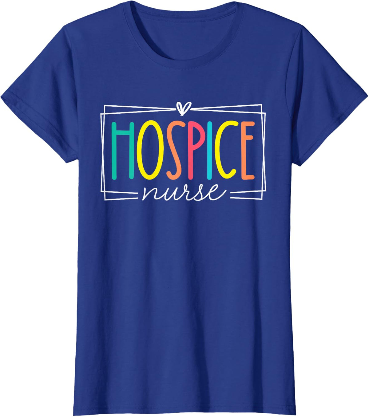 Hospice Nurse Registered Nurse RN Emergency ER Room Nursing T-Shirt - Royal Blue
