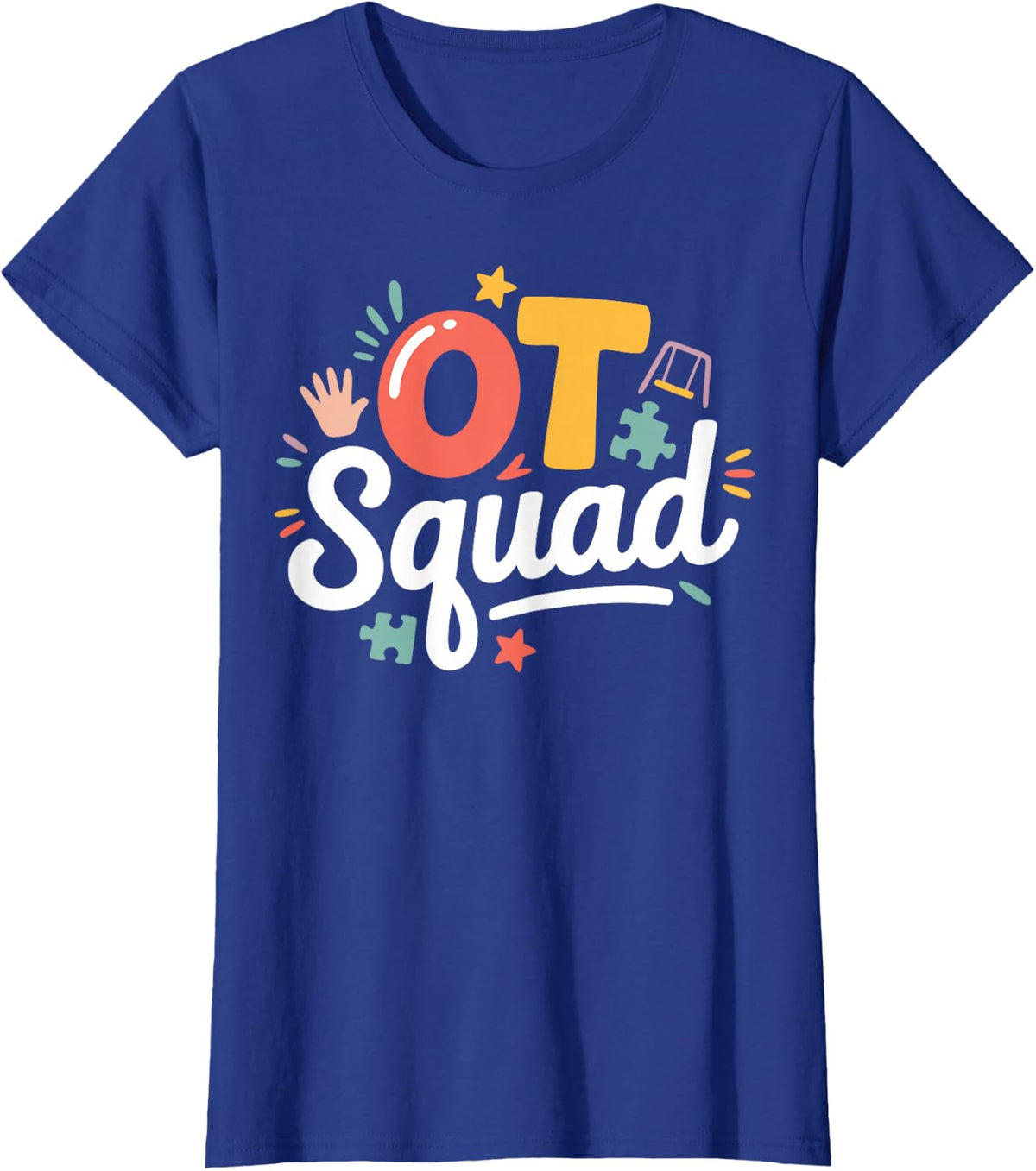 Team Occupational Therapy Squad OT Therapist Crew T-Shirt - Royal Blue