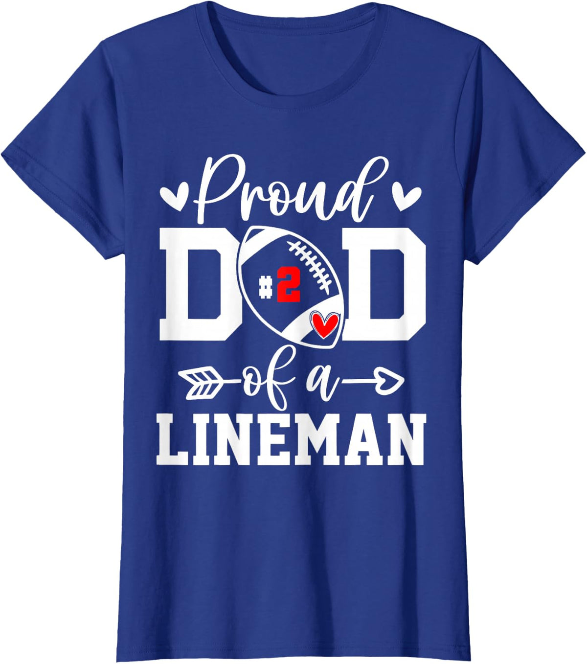 Costume Proud Football Dad Lineman Number 2 Personalized T-Shirt - Royal Blue
