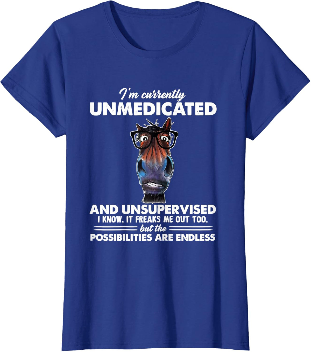 I'm Currently Unmedicated And Unsupervised Donkey Lover T-Shirt - Royal Blue