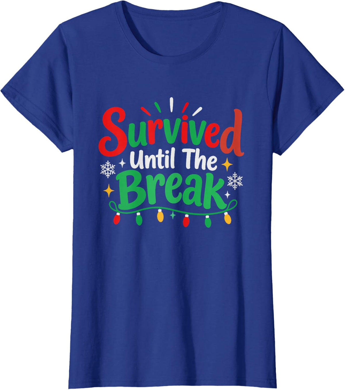 Occupational Therapy Holidays Survived Until The Break T-Shirt - Royal Blue