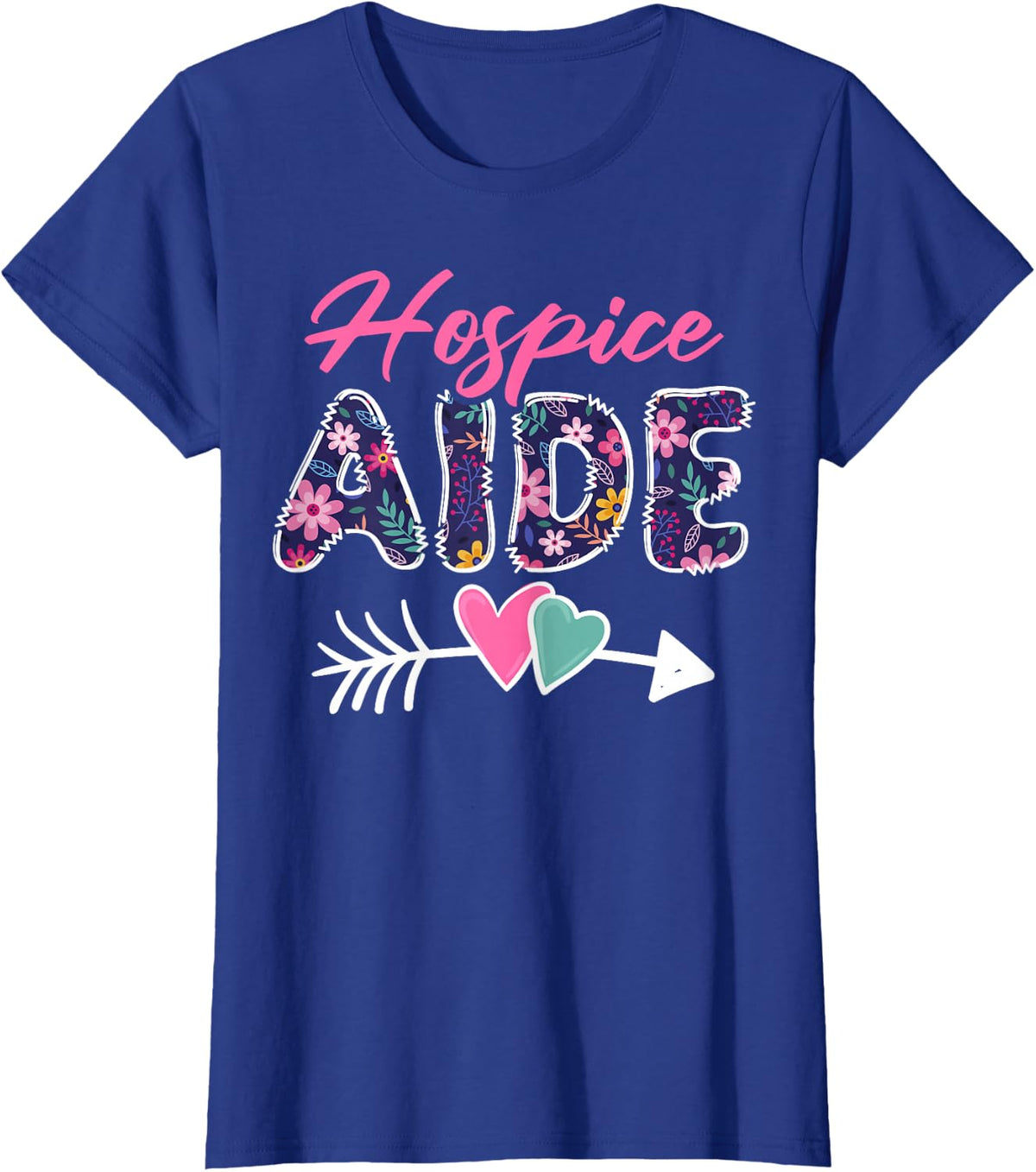 Floral Hospice Aide Appreciation Heart T-Shirt - Royal Blue