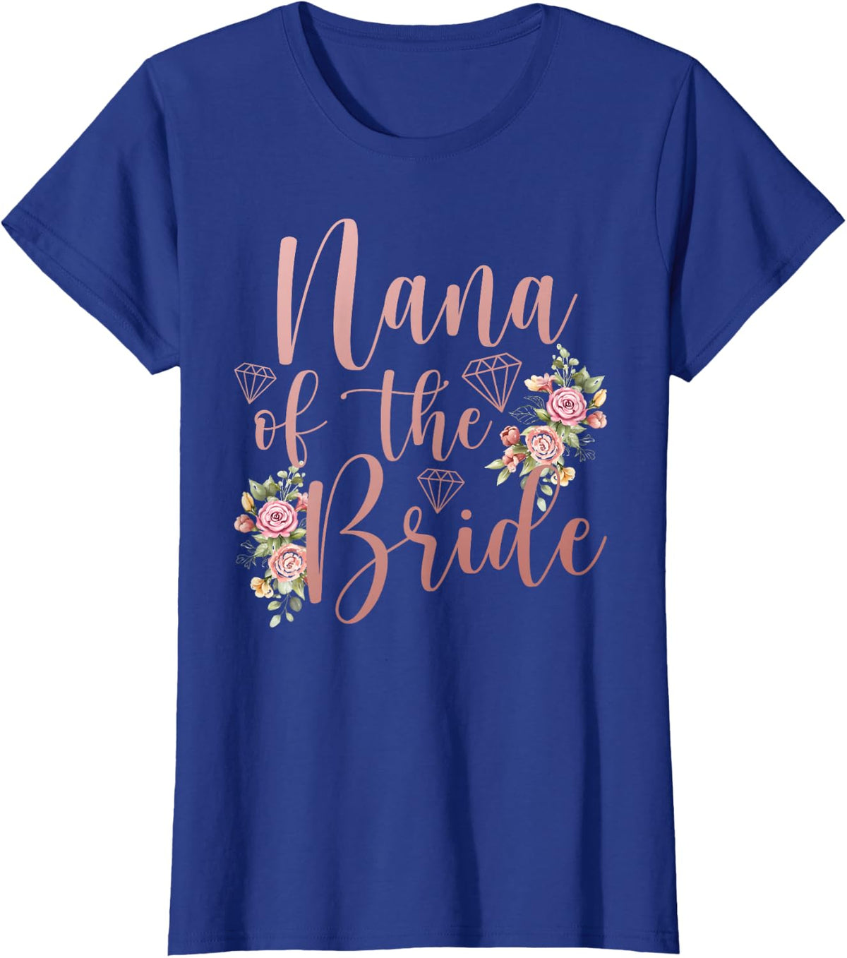 Nana Of The Bride Nana Proud Bride's Nana T-Shirt - Royal Blue