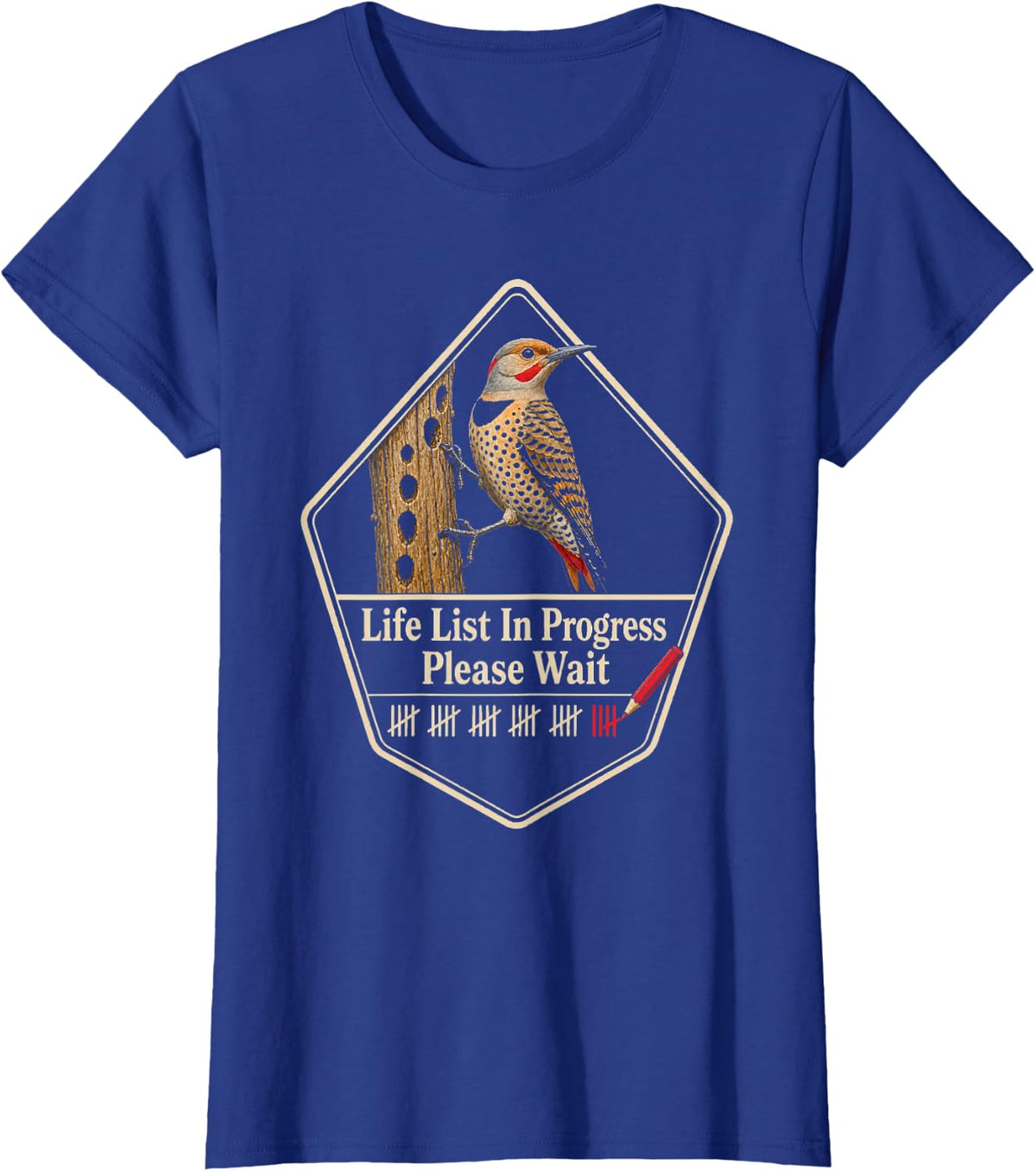Bird Watching Life List in Progress Please Wait T-Shirt - Royal Blue