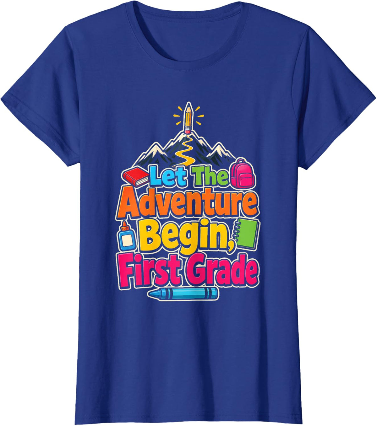 1st Grade Let The Adventure Begin First Day of School T-Shirt - Royal Blue
