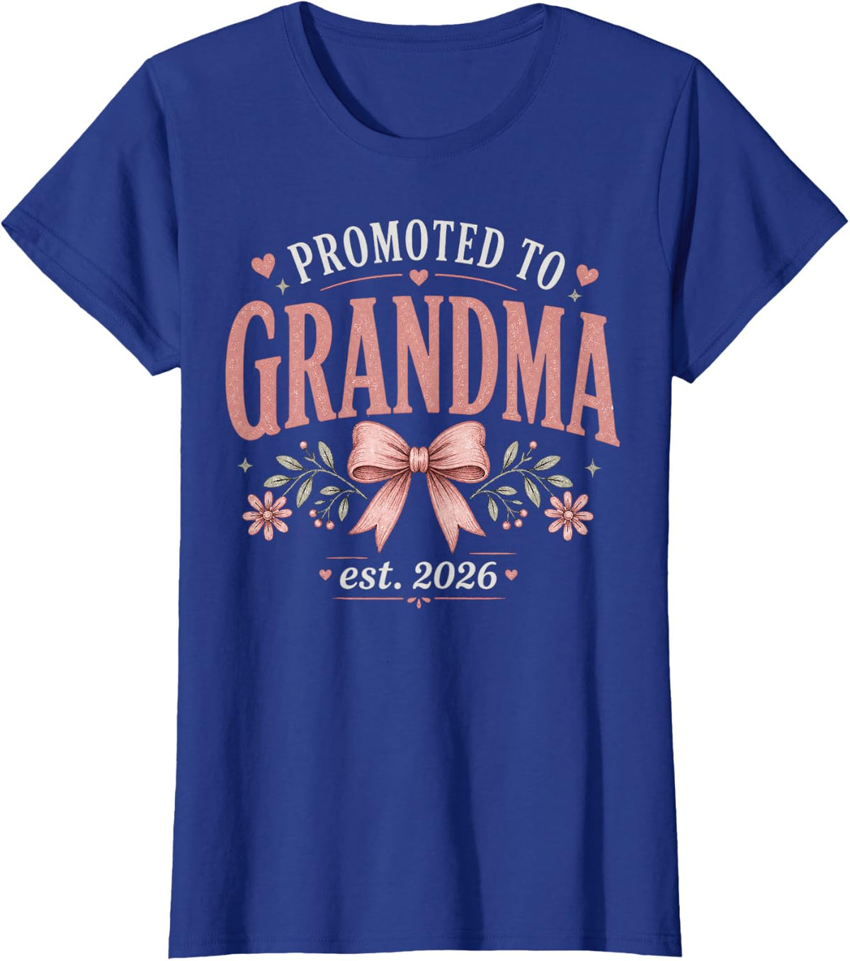 Promoted to Grandma 2026 Grandparents Baby Announcement T-Shirt - Royal Blue