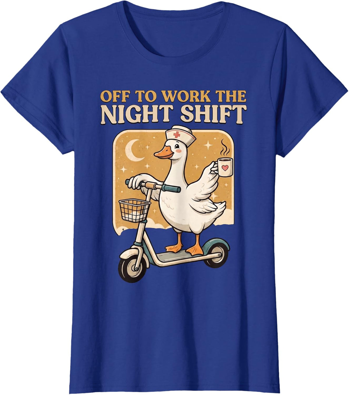 RN Medical Healthcare Off to Work Night Shift Nurse Goose T-Shirt - Royal Blue