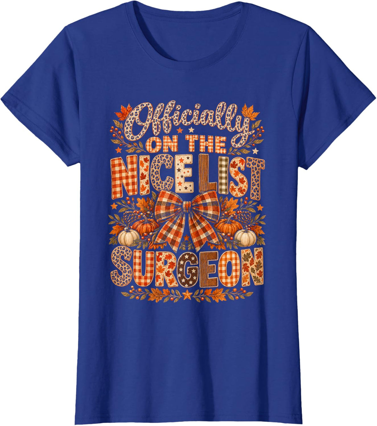 Officially On The Nice List Surgeon T-Shirt - Royal Blue