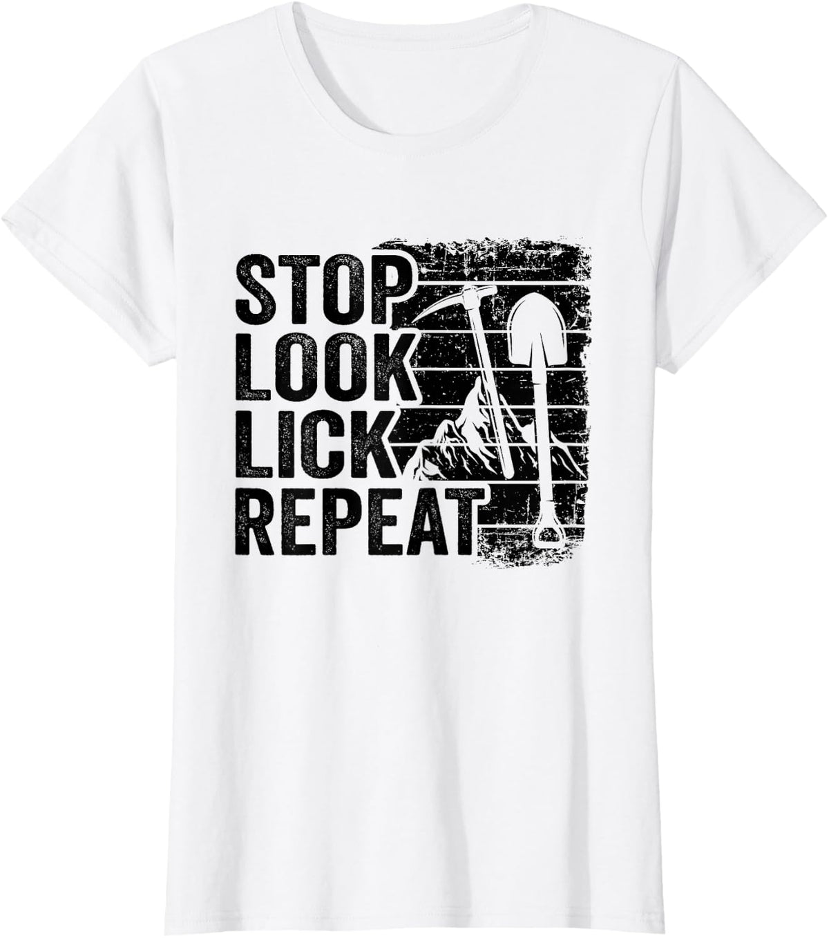 Stop Look Lick Repeat Rock Collector Mineral Funny Geologist T-Shirt - White