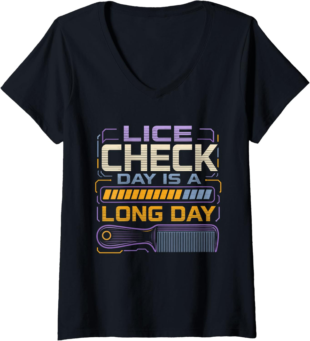Women's Lice Check Day is A Long Day School Nurse Health Office V-Neck T-Shirt - Black