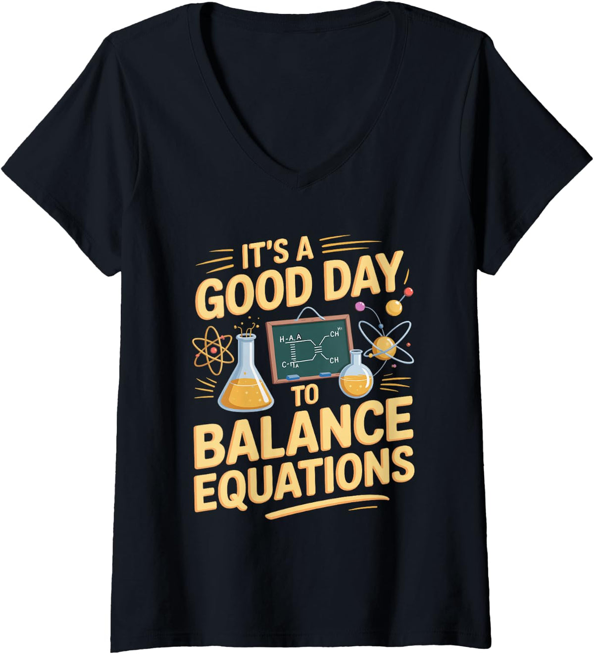 Women's It's a Good Day to Balance Equations Chemistry Science V-Neck T-Shirt - Black