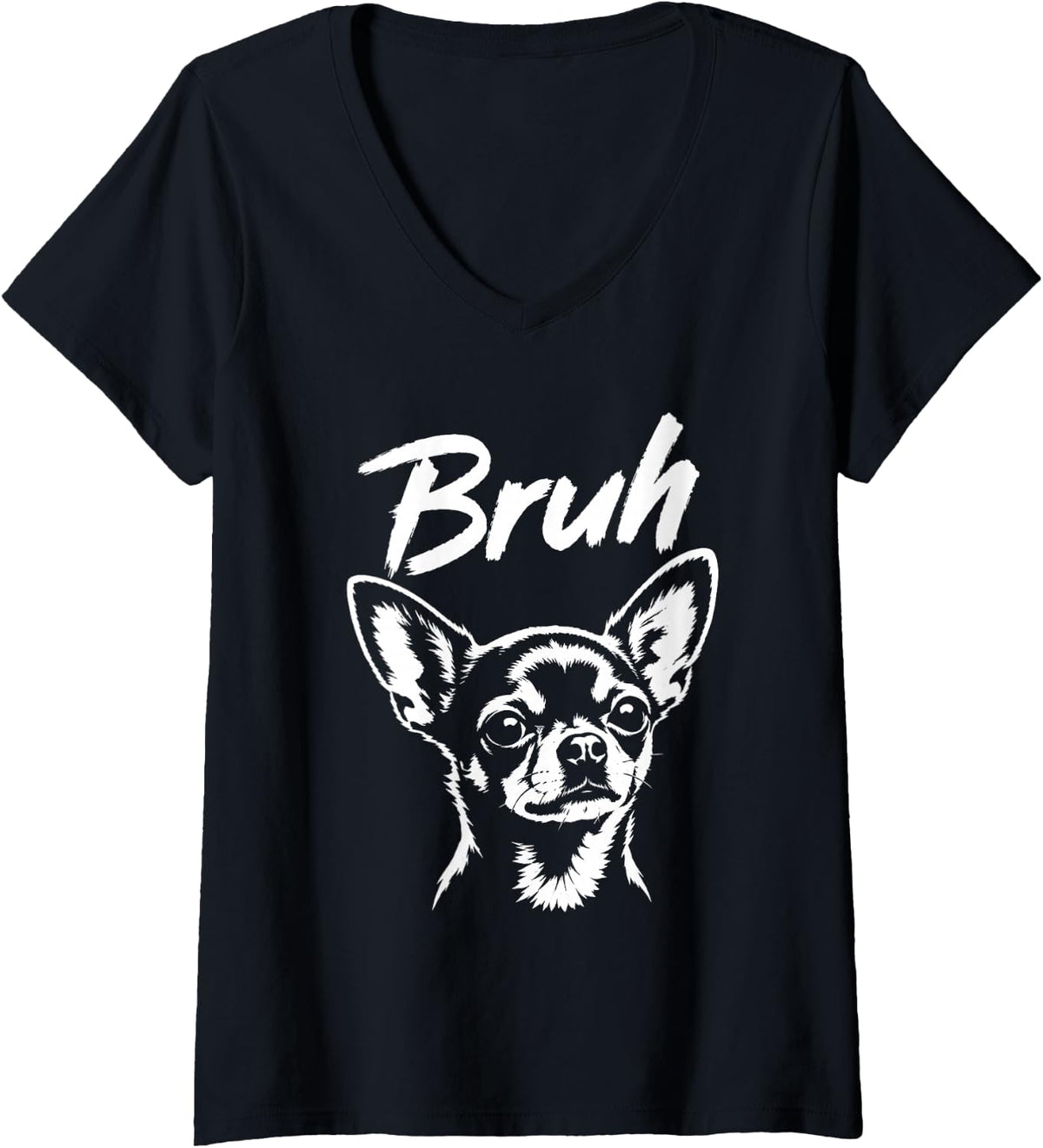 Women's Bruh Funny Chihuahua Meme Dog Lover Men Women V-Neck T-Shirt - Black
