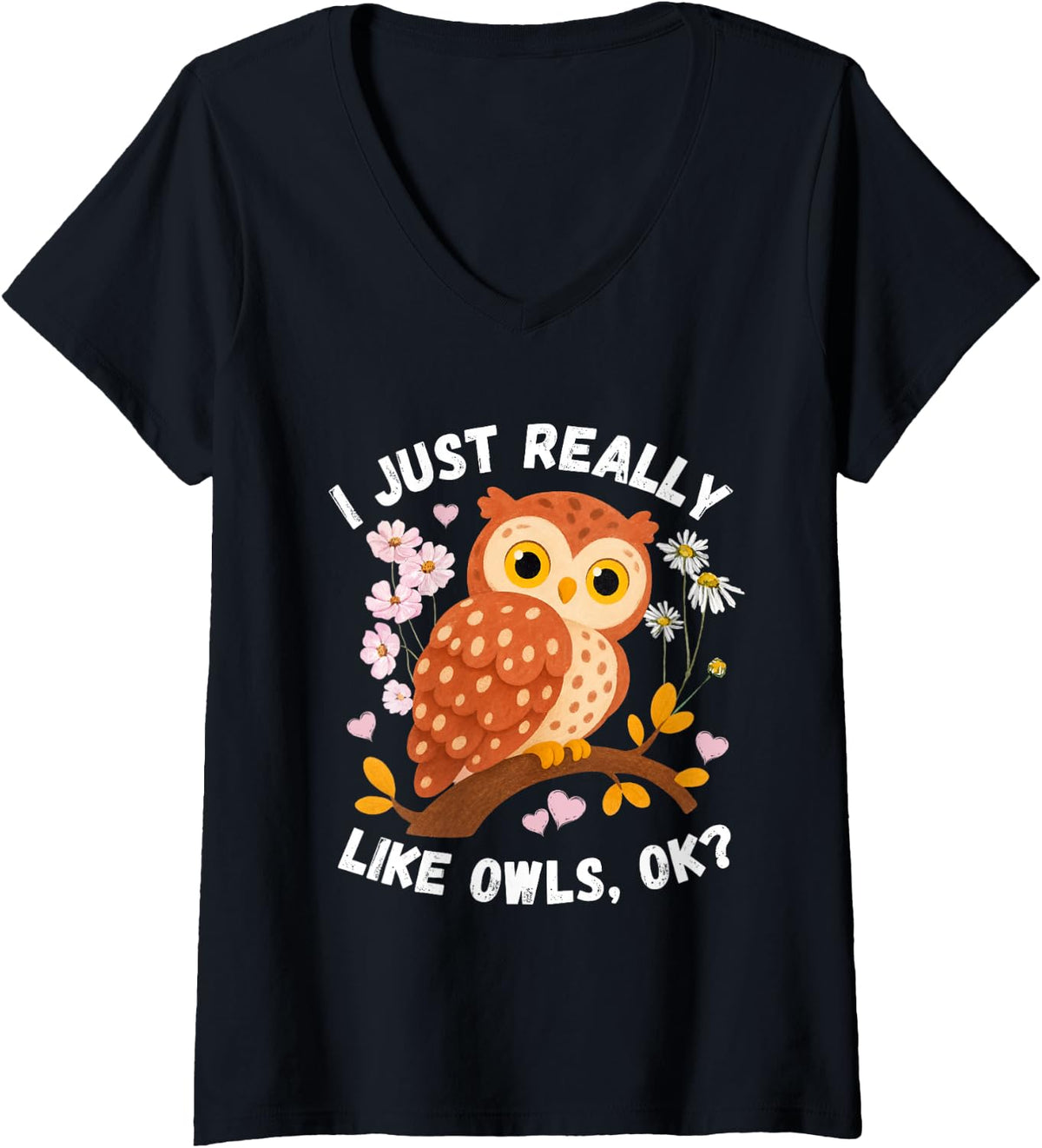 Women's Funny I Just Really Like Owls Tee Men Women Owl Animal Lover V-Neck T-Shirt - Black