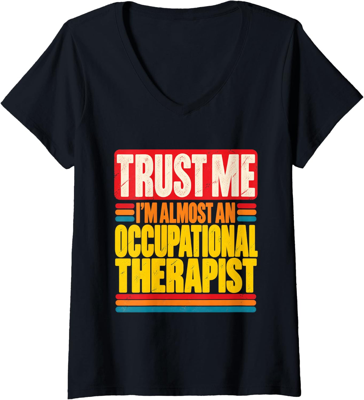 Women's Future Occupational Therapist Funny OT Student V-Neck T-Shirt - Black