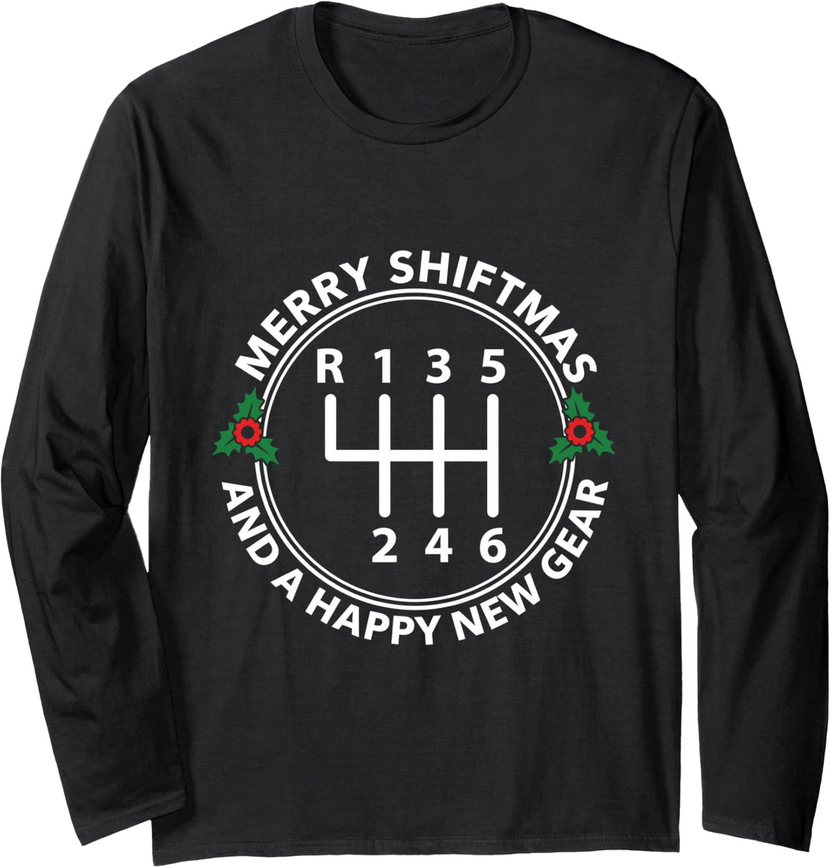 Merry Shiftmas and A Happy New Gear Christmas Carguy Tee Long Sleeve T-Shirt - Adult Unisex Black