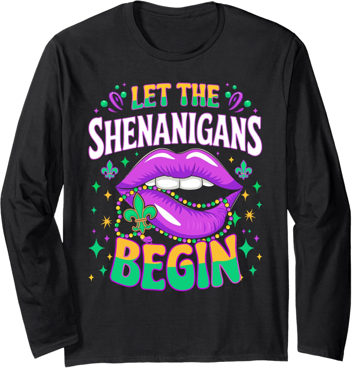 Let the shenanigans begin mardi gras kiss lips Long Sleeve T-Shirt - Adult Unisex Black