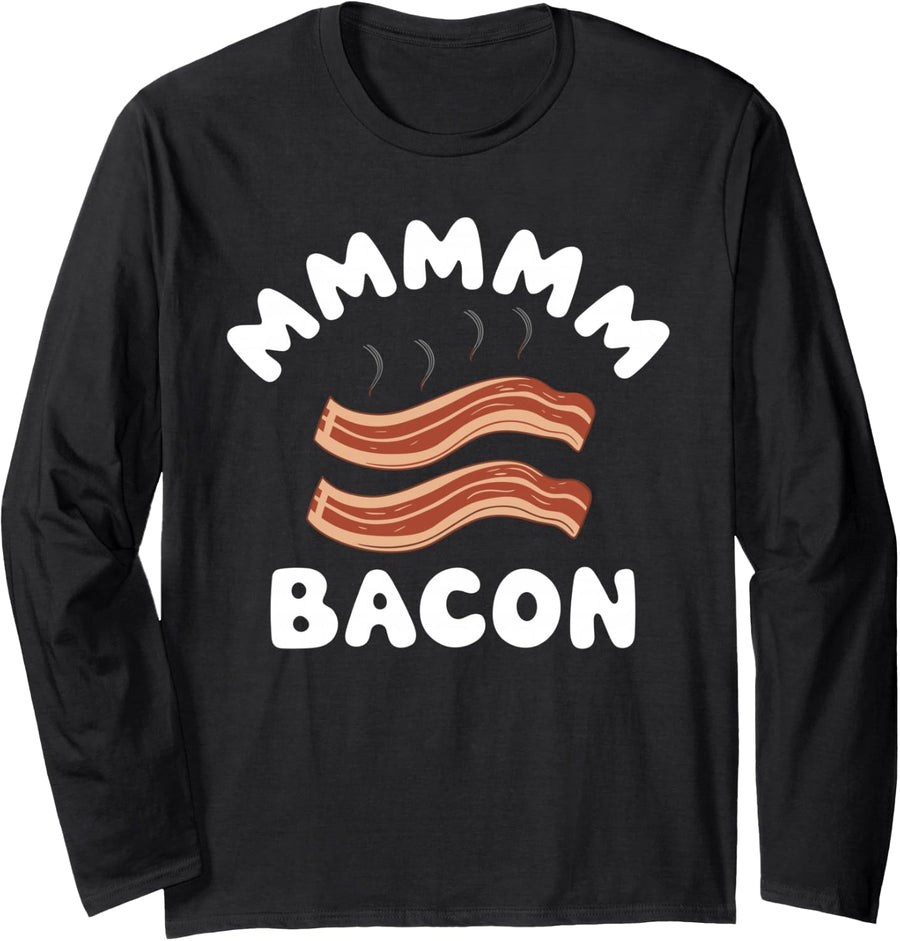 MMM...Bacon T Shirt for Bacon Lovers & Foodies Bacon Long Sleeve T-Shirt - Adult Unisex Black