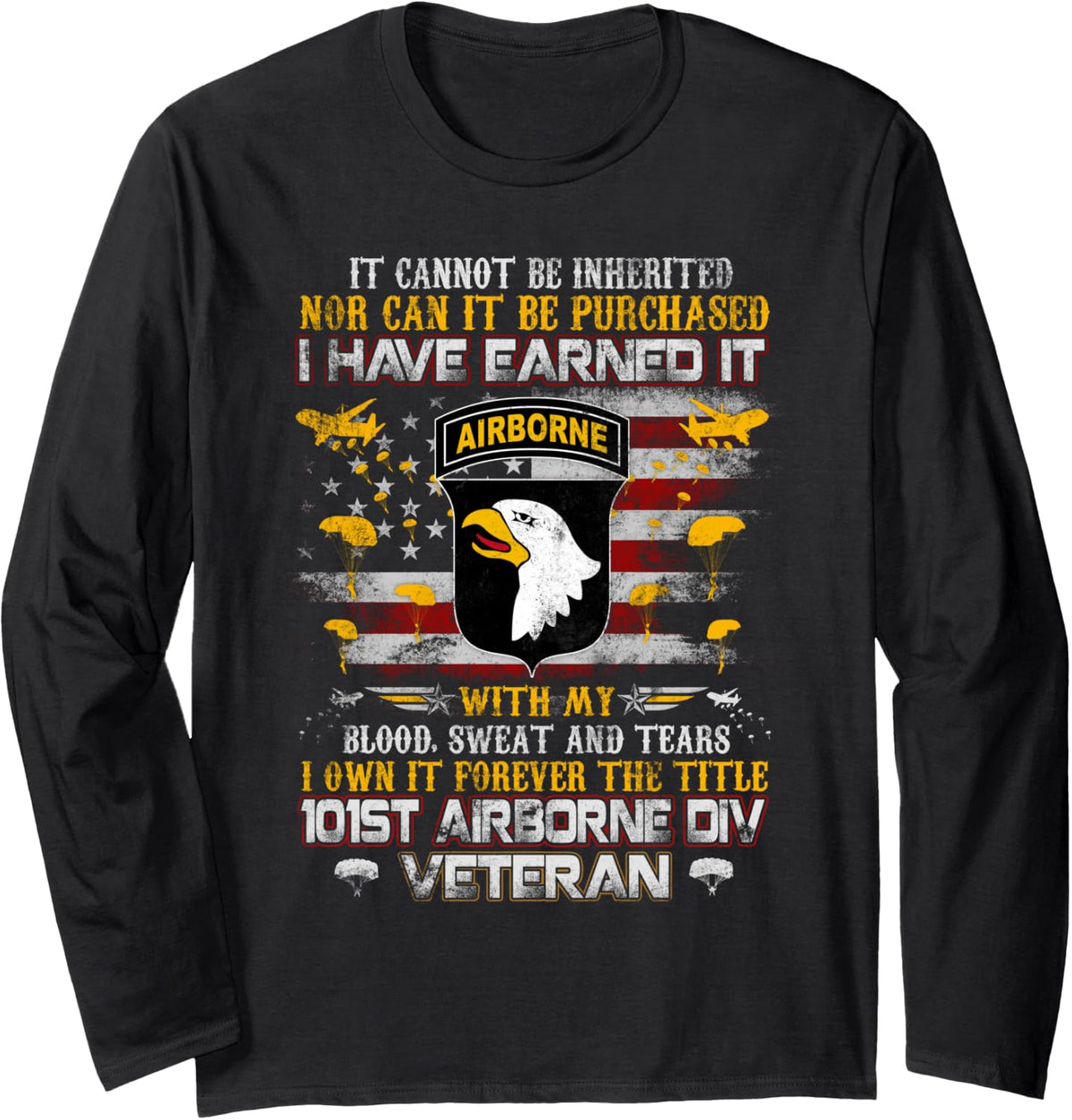 It Cannot Be Inherited 101st Airborne Paratrooper Veteran Long Sleeve T-Shirt - Adult Unisex Black