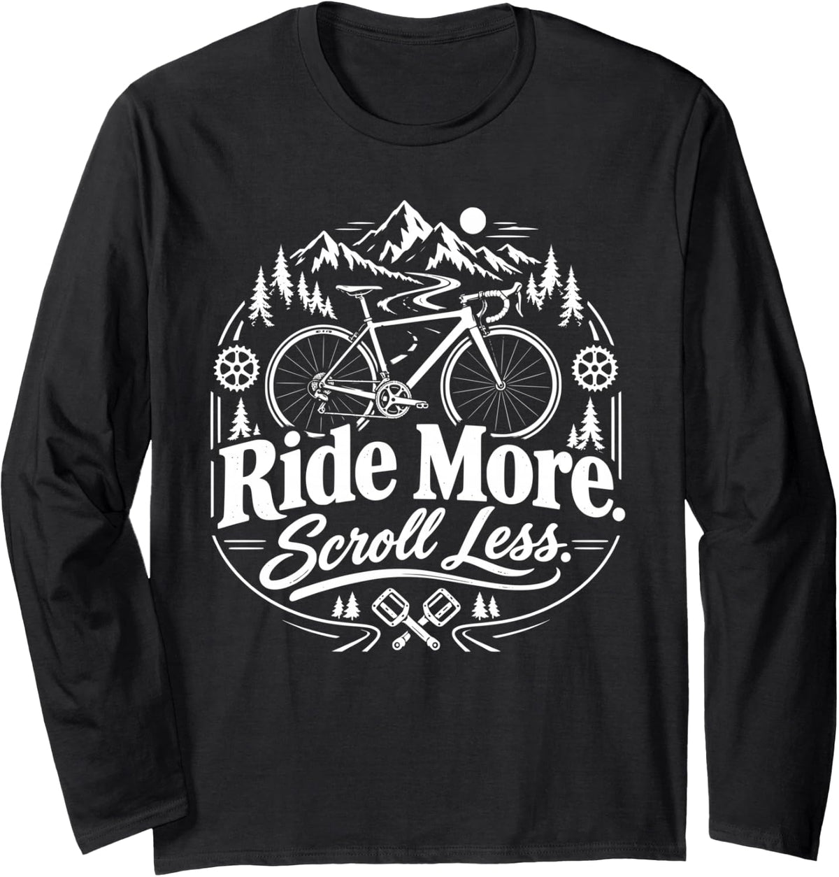 Bike & Biking, Ride More Scroll Less Long Sleeve T-Shirt - Adult Unisex Black