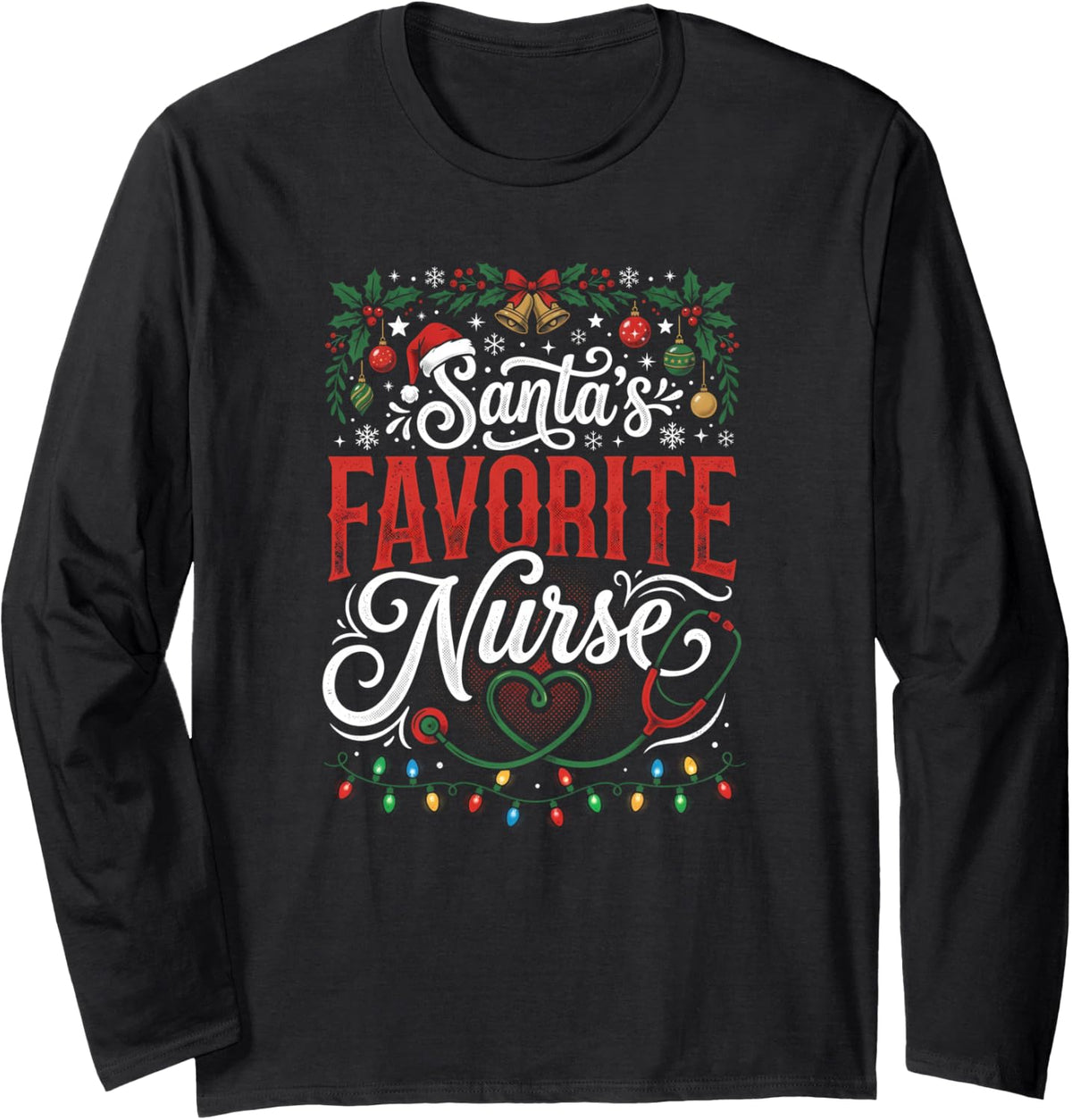 Santa's Favorite Nurse Christmas Lights Stethoscope Long Sleeve T-Shirt - Adult Unisex Black