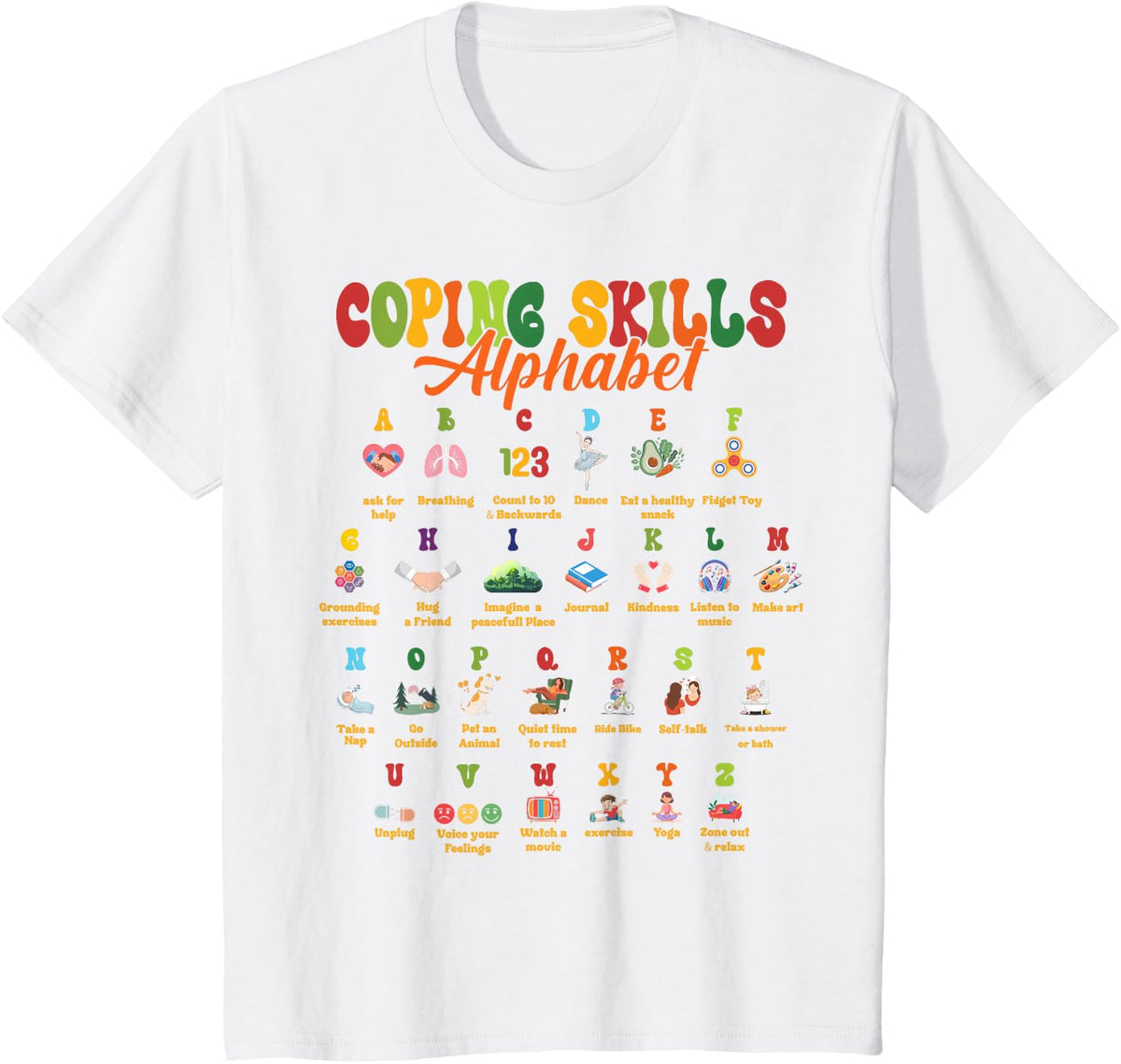 ABC Coping Skills Alphabet Mental Health Awareness Counselor T-Shirt - White