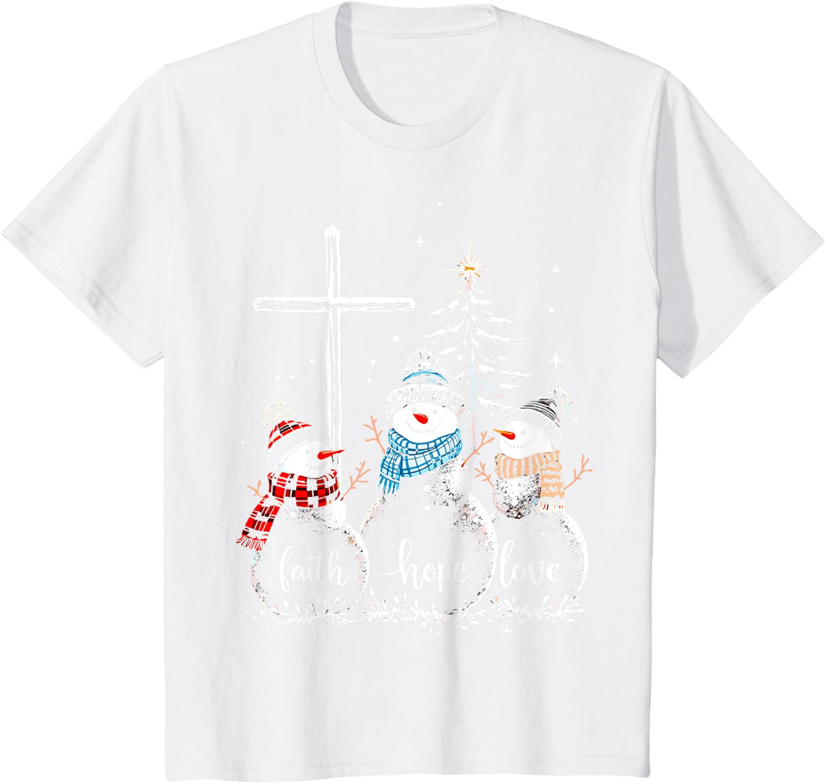 Faith Love Hope Snowmans Christmas Eve Christian Believe Tee T-Shirt - White