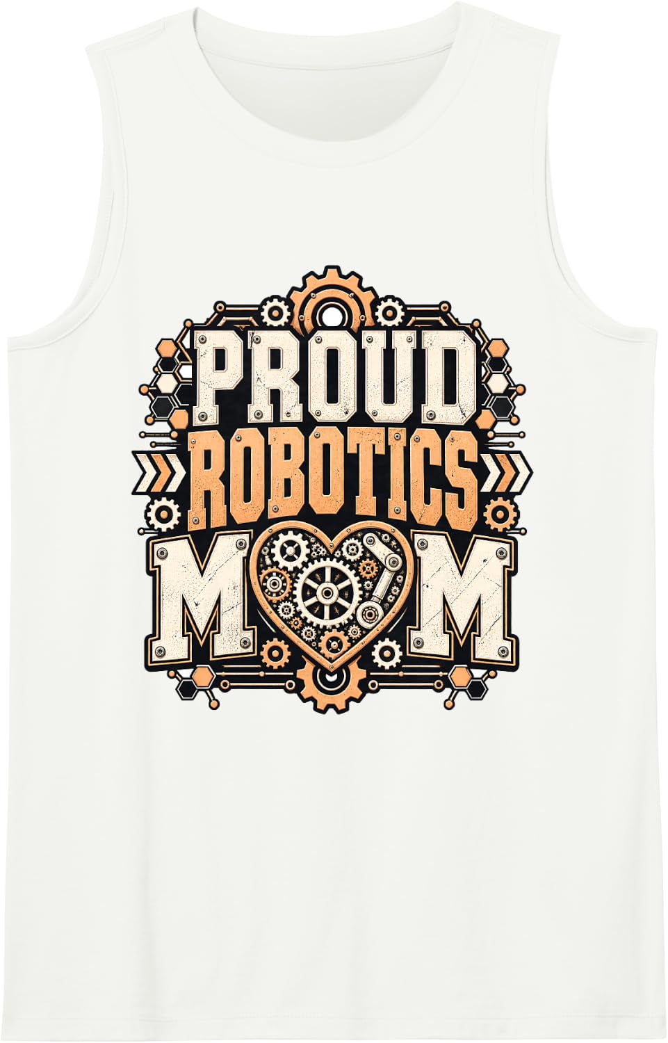 Proud Robotics Mom - Mom of A Robotics Engineer Sleeveless Tank Top - White