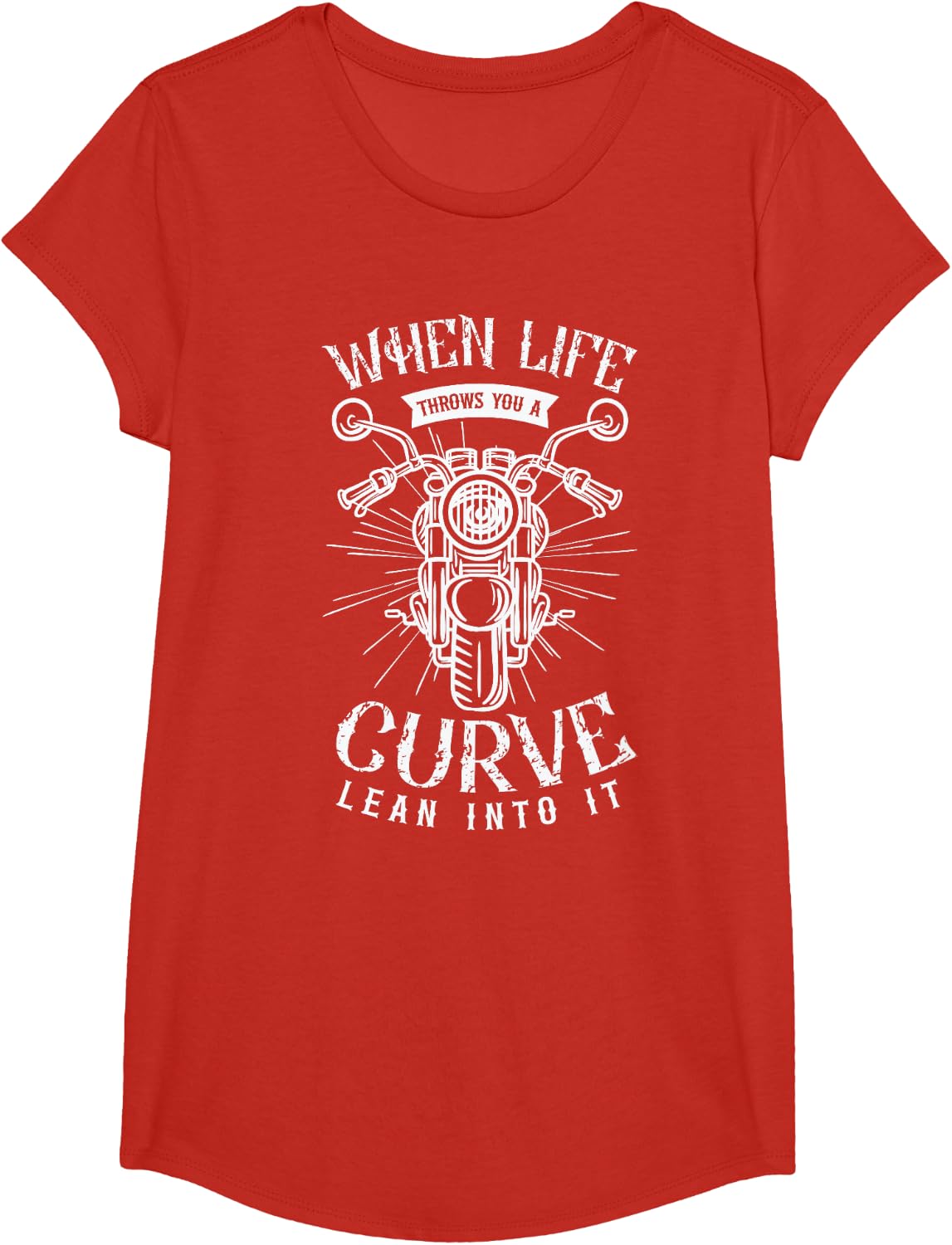 When life throws you a curve lean into it Motorbike Biker T-Shirt - Girls Red