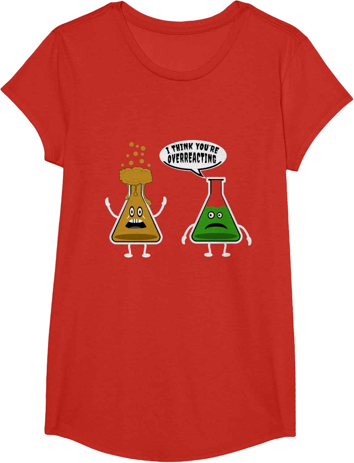 I Think You're Overreacting Shirt - Funny Science Gift T-Shirt - Girls Red