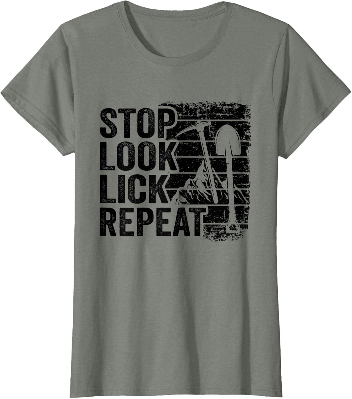 Stop Look Lick Repeat Rock Collector Mineral Funny Geologist T-Shirt - Olive Heather