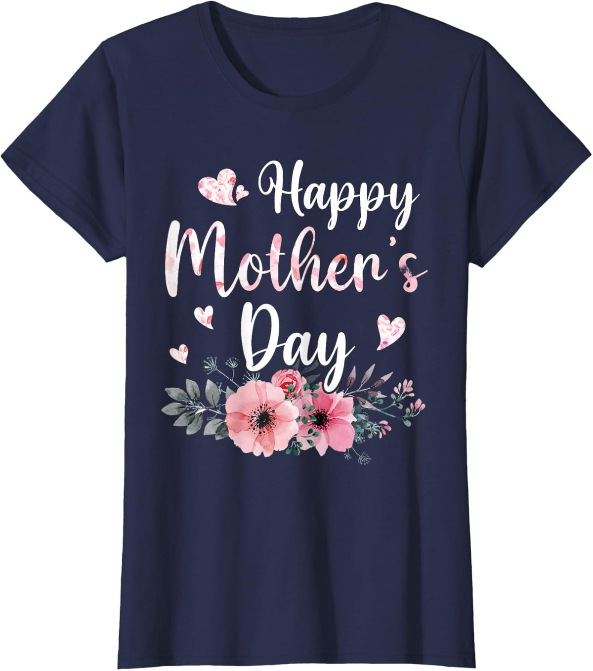 Happy Mother's Day with Floral Mom Mommy Grandma Womens T-Shirt - Navy Blue