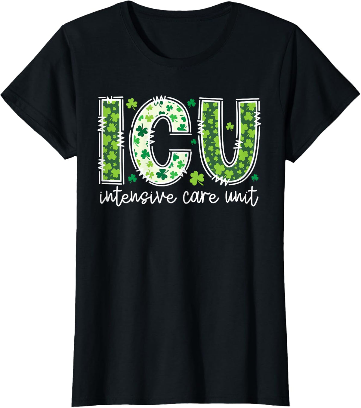 Intensive Care Unit ICU Nurse St Patricks Day ICU Squad Crew T-Shirt - Black