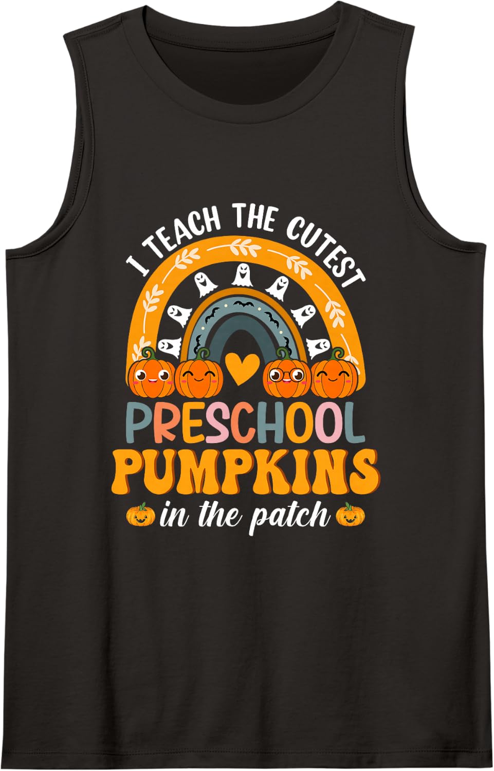 Preschool Rainbow I Teach The Cutest Pumpkins in The Patch Sleeveless Tank Top - Black